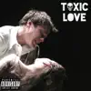 KTAMister - Toxic Love - Single
